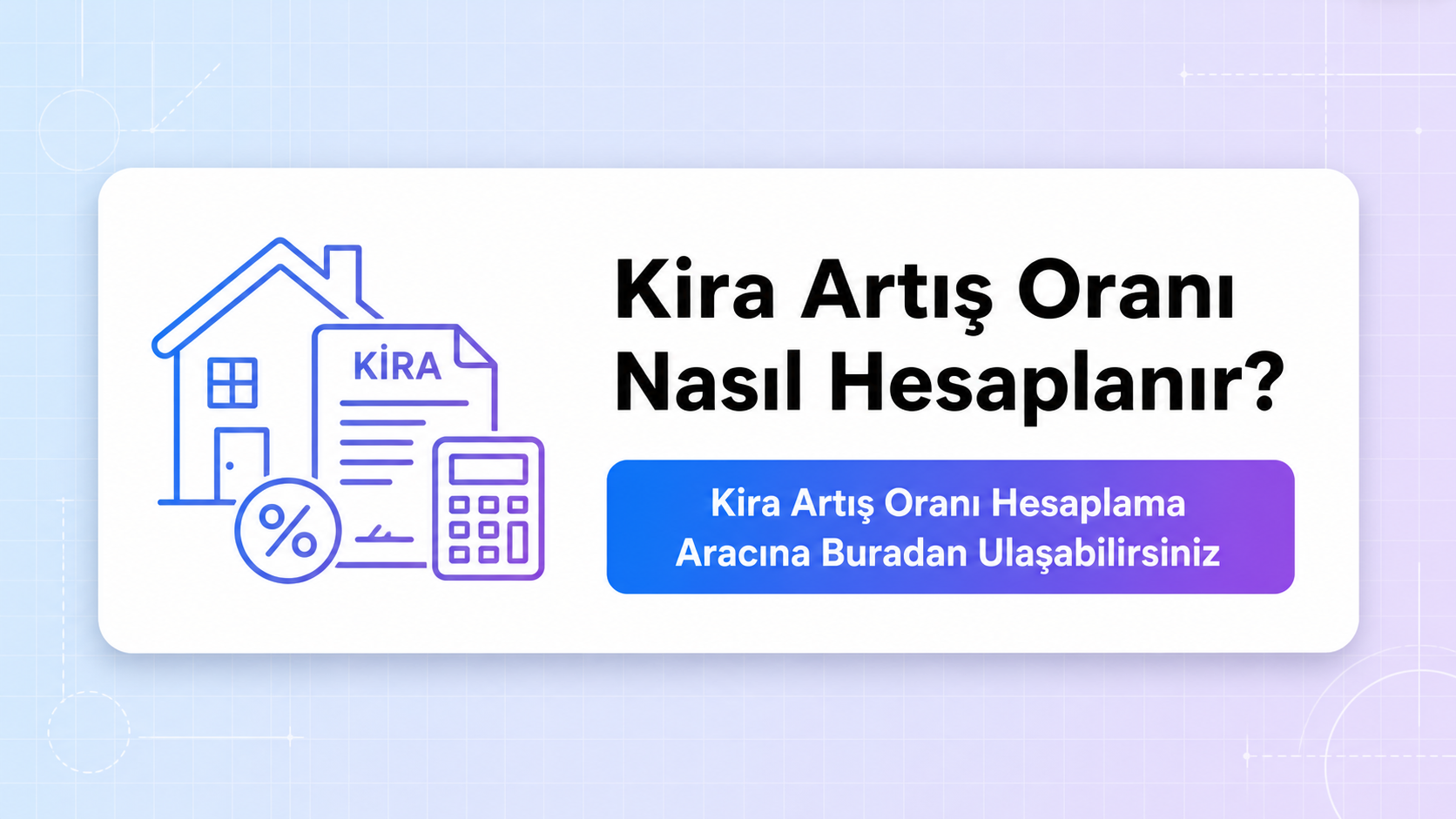 Kira Artış Oranı Nasıl Hesaplanır