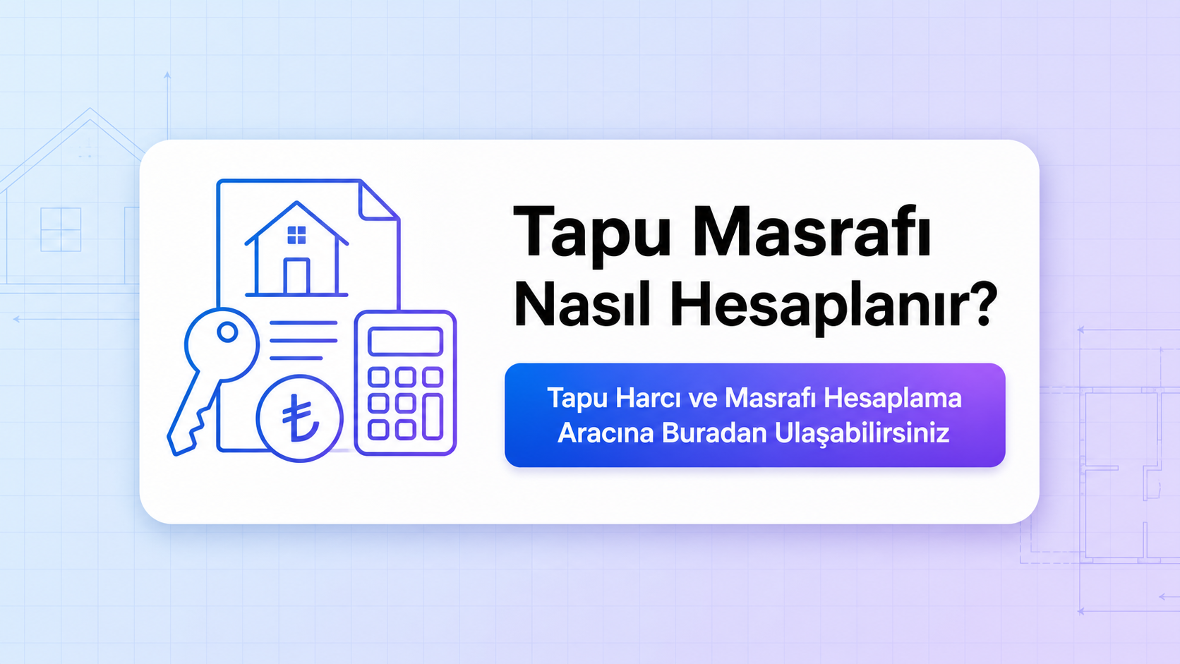 Tapu Masrafı Nasıl Hesaplanır